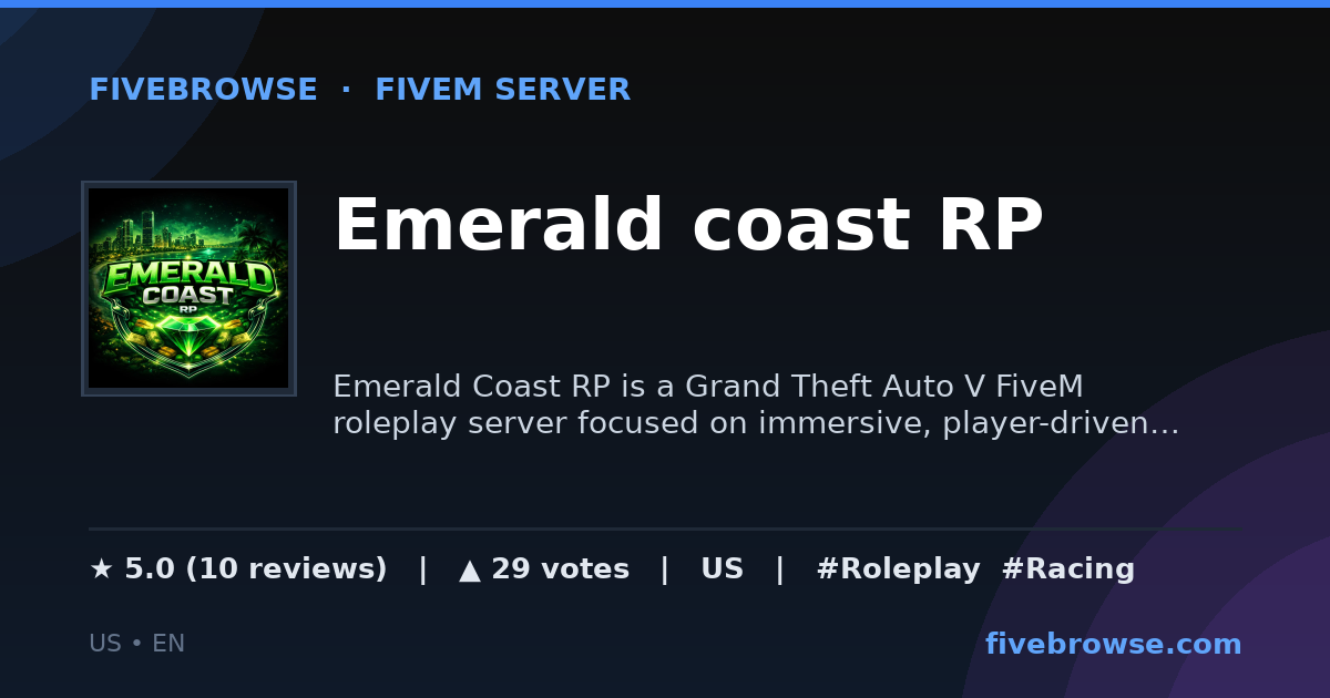 Emerald coast RP - ★ 5.0 · FiveM Server in United States | FiveBrowse