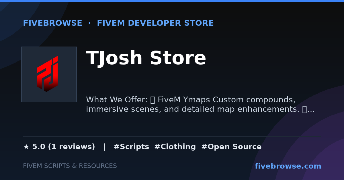TJosh Store - ★ 5.0 · FiveM Scripts & Mods Store | FiveBrowse